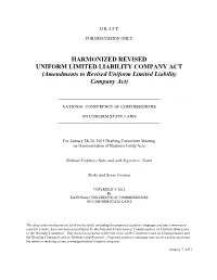 HARMONIZED REVISED UNIFORM LIMITED LIABILITY COMPANY ACT (Amendments to Revised Uniform Limited Liability Company Act)
