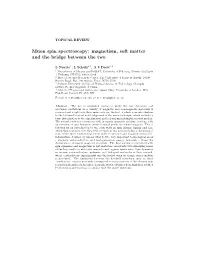 Muon Spin Spectroscopy: Magnetism, Soft Matter and the Bridge Between the Two