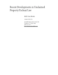 Recent Developments in Unclaimed Property/Escheat Law