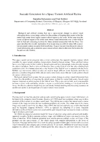 Saccade Generation for a Space-Variant Artificial Retina