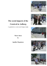 The Social Impacts of the Carnival in Aalborg a Quantitative Event Social Impact Study
