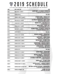 2019 Schedule Go to Lflus.Com to Purchase Tickets and Get All the Latest News and Information Week Date & Kickoff Time Game