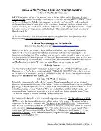 A POLYNESIAN PSYCHO-RELIGIOUS SYSTEM 1. Huna Psychology: an Introduction