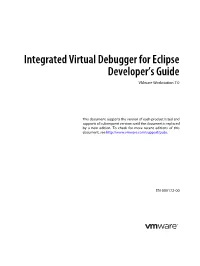 Integrated Virtual Debugger for Eclipse Developer's Guide