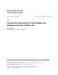 Politics, Religion, and Philosophy in the Fiction of Philip K. Dick