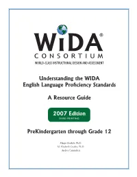 Understanding the WIDA English Language Proficiency Standards A