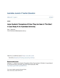 Asian Students' Perceptions of How They Are Seen in 'The West': a Case Study at an Australian University