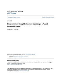 Direct Initiation Through Detonation Branching in a Pulsed Detonation Engine