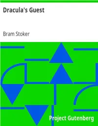 Dracula's Guest, by Bram Stoker