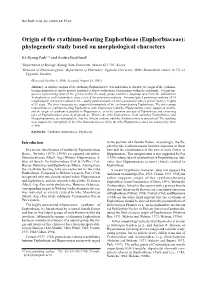 Origin of the Cyathium-Bearing Euphorbieae (Euphorbiaceae): Phylogenetic Study Based on Morphological Characters