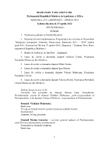1 DEZBATERI PARLAMENTARE Parlamentul Republicii Moldova De