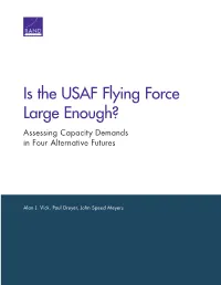 Is the USAF Flying Force Large Enough? Assessing Capacity Demands in Four Alternative Futures