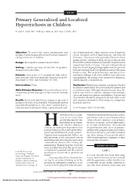 Primary Generalized and Localized Hypertrichosis in Children