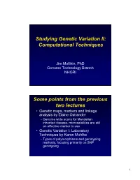 Studying Genetic Variation II: Computational Techniques