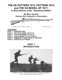 The UK Pattern 13 14 and US M1917 History