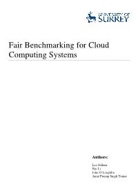 Fair Benchmarking for Cloud Computing Systems