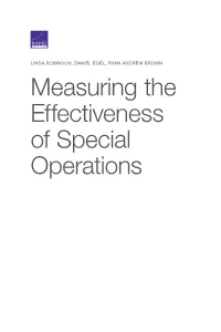 Measuring the Effectiveness of Special Operations for More Information on This Publication, Visit