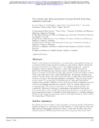 Uncovering New Drug Properties in Target-Based Drug-Drug Similarity Networks