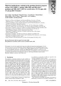 Analytic MR-CISD and MR-AQCC Gradients and MR-AQCC-LRT for Excited States, GUGA Spin–Orbit CI and Parallel CI Density¤