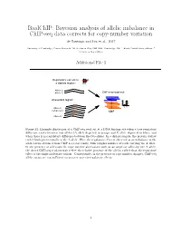 Bayesian Analysis of Allelic Imbalance in Chip-Seq Data Corrects for Copy-Number Variation De Santiago and Liu Et Al., 2017