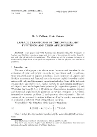 M. A. Pathan, O. A. Daman LAPLACE TRANSFORMS of the LOGARITHMIC FUNCTIONS and THEIR APPLICATIONS 1. Introduction the Aim of This
