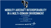 Mobility Aircraft Interoperability in a Multi