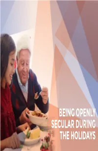 Being Openly Secular During the Holidays