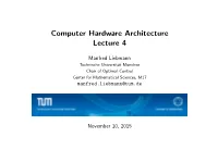 Computer Hardware Architecture Lecture 4
