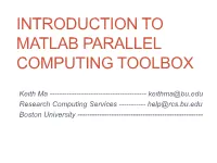 Introduction to Matlab Parallel Computing Toolbox