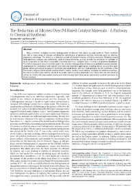 The Reduction of Alkynes Over Pd-Based Catalyst Materials