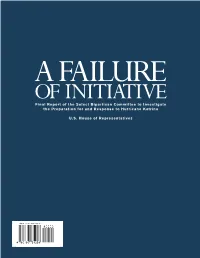 A FAILURE of INITIATIVE Final Report of the Select Bipartisan Committee to Investigate the Preparation for and Response to Hurricane Katrina
