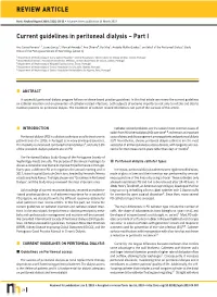 Current Guidelines in Peritoneal Dialysis – Part I REVIEW ARTICLE