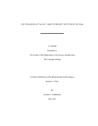 HOW to PREDICT SUCCESS in the NBA a THESIS Presented to the Faculty of the Department of Economics and B