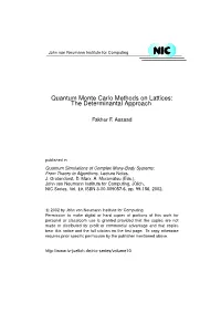 Quantum Monte Carlo Methods on Lattices: the Determinantal Approach