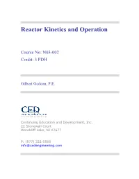 Reactor Kinetics and Operation