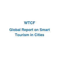 Global Report on Smart Tourism in Cities 1.4.3 Taking the Lead in the Application of High Technologies  69 1.4.4 Improving Tourist Satisfaction  70