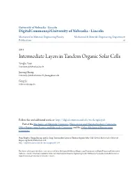 Intermediate Layers in Tandem Organic Solar Cells Yongbo Yuan University of Nebraska-Lincoln