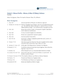 Study 3: Moses Profile – Moses, a Man of Many Cultures Exodus