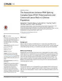 The Associations Between RNA Splicing Complex Gene SF3A1 Polymorphisms and Colorectal Cancer Risk in a Chinese Population
