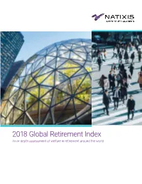 2018 Global Retirement Index an In-Depth Assessment of Welfare in Retirement Around the World Table of Contents