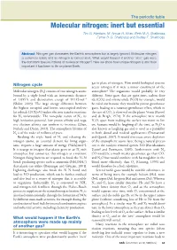 Molecular Nitrogen: Inert but Essential Tim G