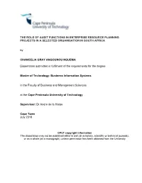 THE ROLE of AUDIT FUNCTIONS in ENTERPRISE RESOURCE PLANNING PROJECTS in a SELECTED ORGANISATION in SOUTH AFRICA by CHANCELIA