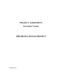 PROJECT AGREEMENT Execution Version the REGINA BYPASS