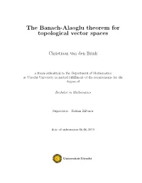 The Banach-Alaoglu Theorem for Topological Vector Spaces