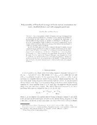 Polynomiality of Plancherel Averages of Hook-Content Summations for Strict, Doubled Distinct and Self-Conjugate Partitions