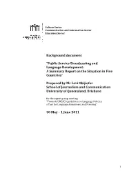 Public Service Broadcasting and Language Development: a Summary Report on the Situation in Five Countries”