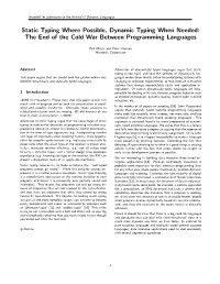 Static Typing Where Possible, Dynamic Typing When Needed: the End of the Cold War Between Programming Languages