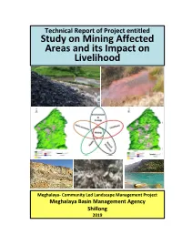 Study on Areas Affected by Mining in Meghalaya by NEHU-MBMA