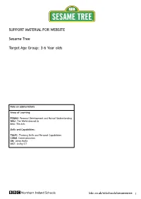 SUPPORT MATERIAL for WEBSITE Sesame Tree Target Age