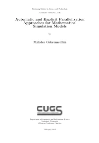 Automatic and Explicit Parallelization Approaches for Mathematical Simulation Models
